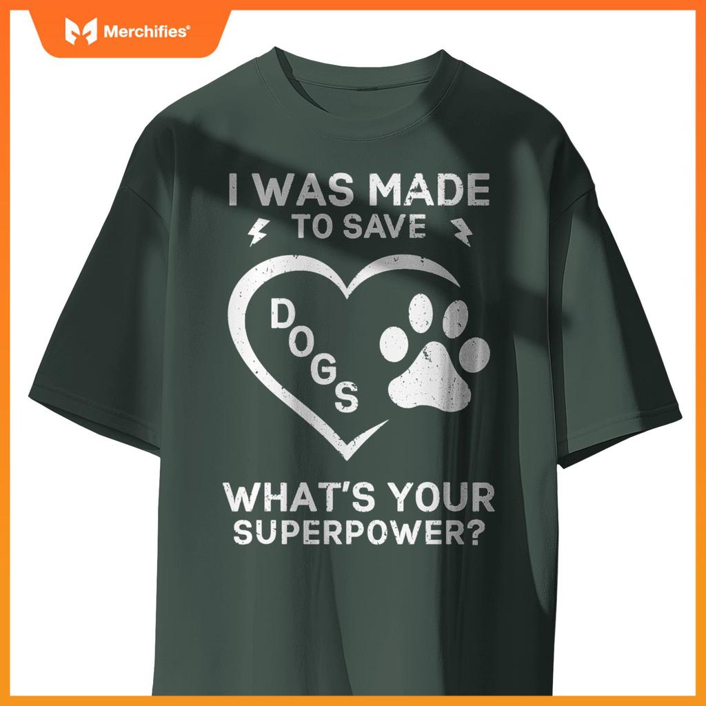 I Save Dogs What's Your Superpower Veterinarian T-Shirt