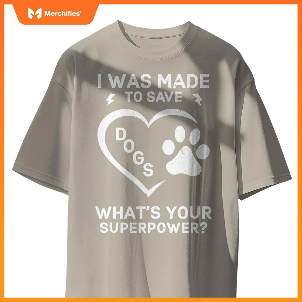 I Save Dogs What's Your Superpower Veterinarian T-Shirt
