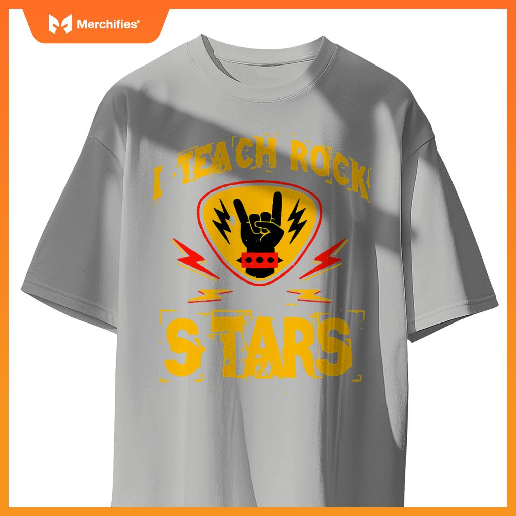 I Teach Rock Stars Music Teacher Rock On Graphic