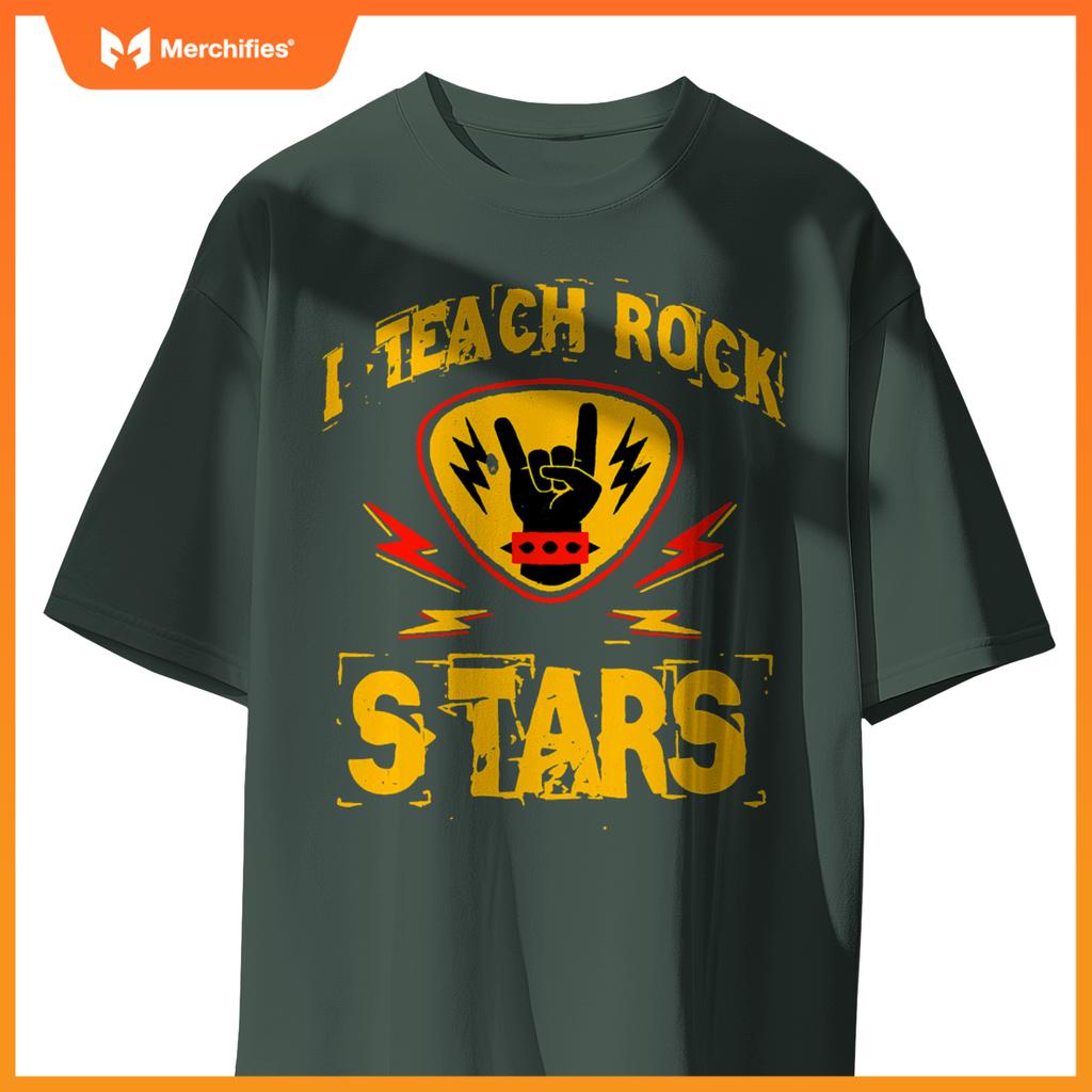 I Teach Rock Stars Music Teacher Rock On Graphic