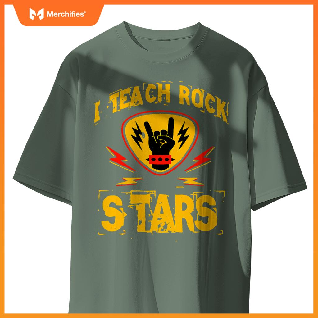 I Teach Rock Stars Music Teacher Rock On Graphic