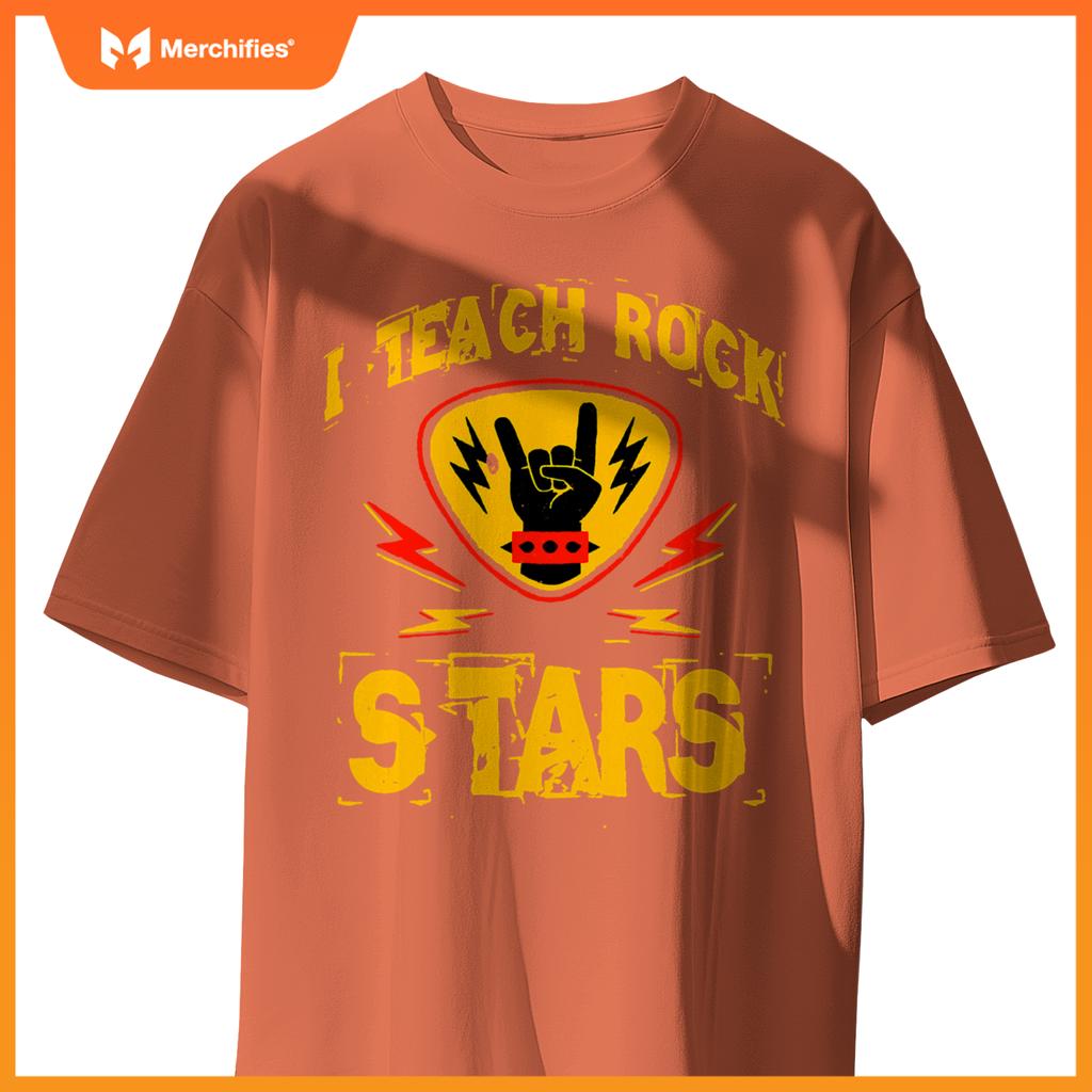 I Teach Rock Stars Music Teacher Rock On Graphic