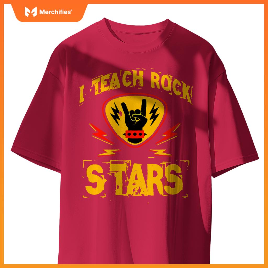 I Teach Rock Stars Music Teacher Rock On Graphic
