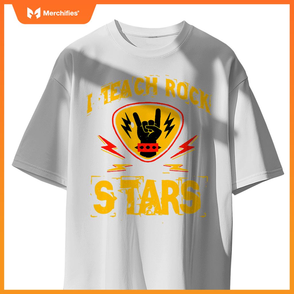 I Teach Rock Stars Music Teacher Rock On Graphic