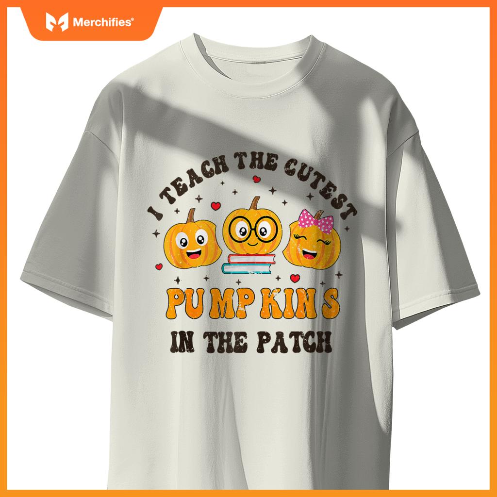 I Teach The Cutest Pumpkins In The Patch Teacher Halloween T-shirt