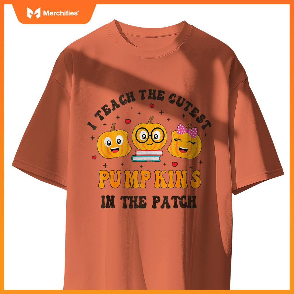 I Teach The Cutest Pumpkins In The Patch Teacher Halloween T-shirt