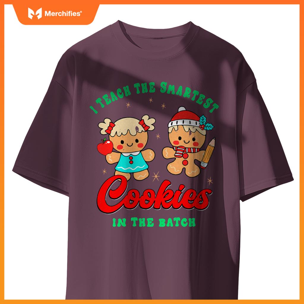 I Teach The Smartest Cookies In The Batch, Christmas Teacher