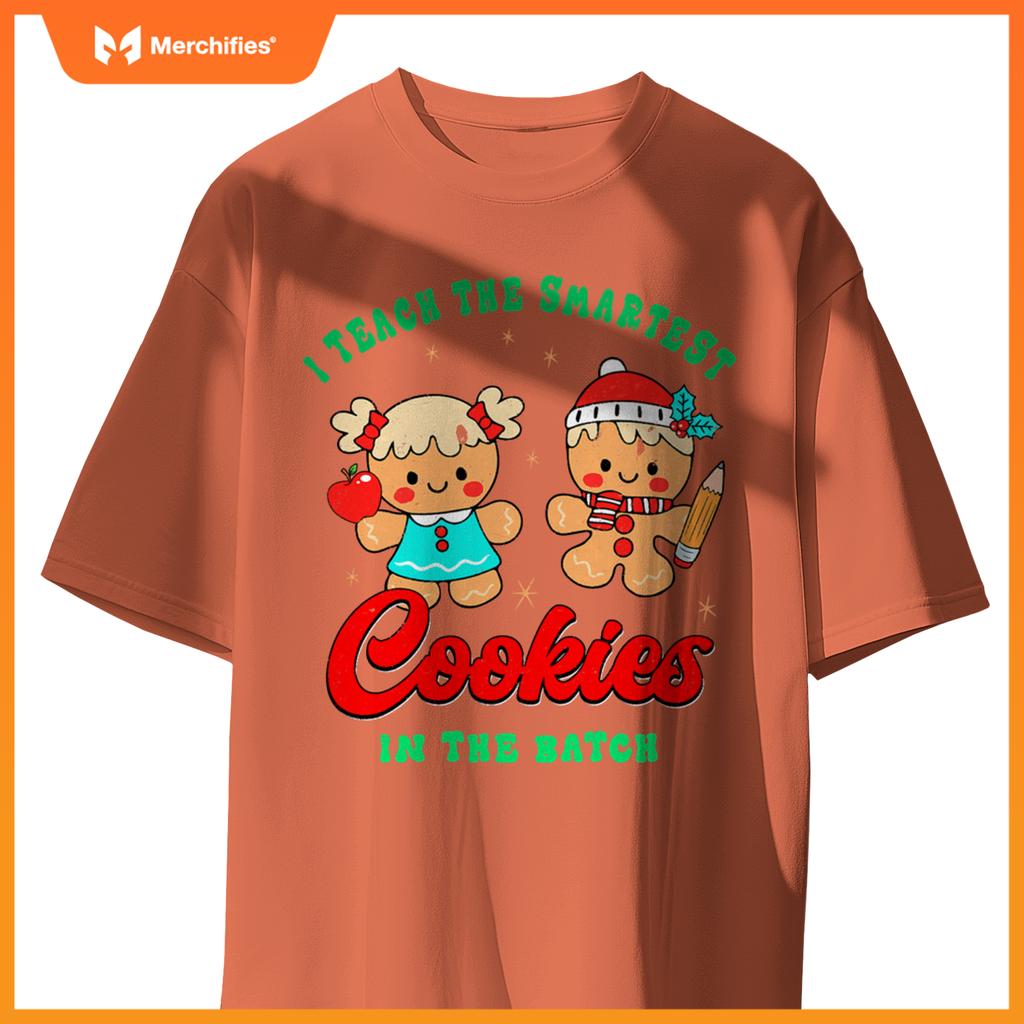 I Teach The Smartest Cookies In The Batch, Christmas Teacher