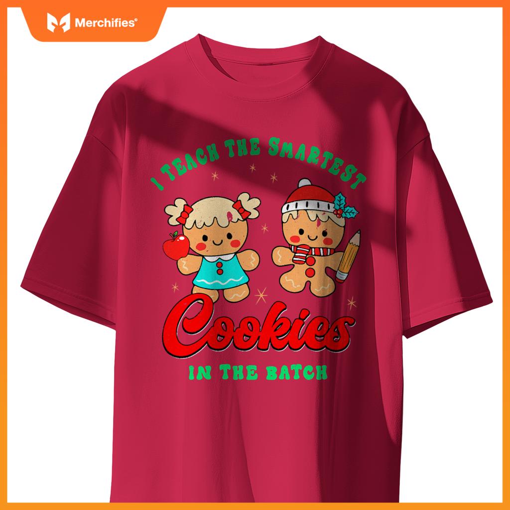 I Teach The Smartest Cookies In The Batch, Christmas Teacher