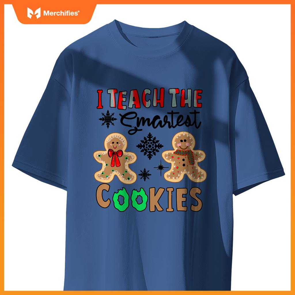 I Teach The Smartest Cookies In The Batch Teacher Christmas T-Shirt