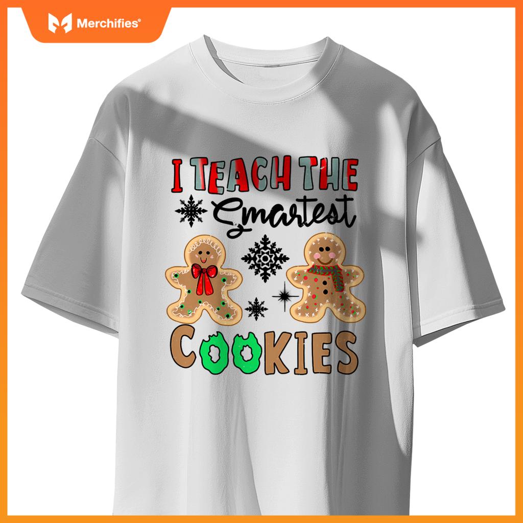 I Teach The Smartest Cookies In The Batch Teacher Christmas T-Shirt