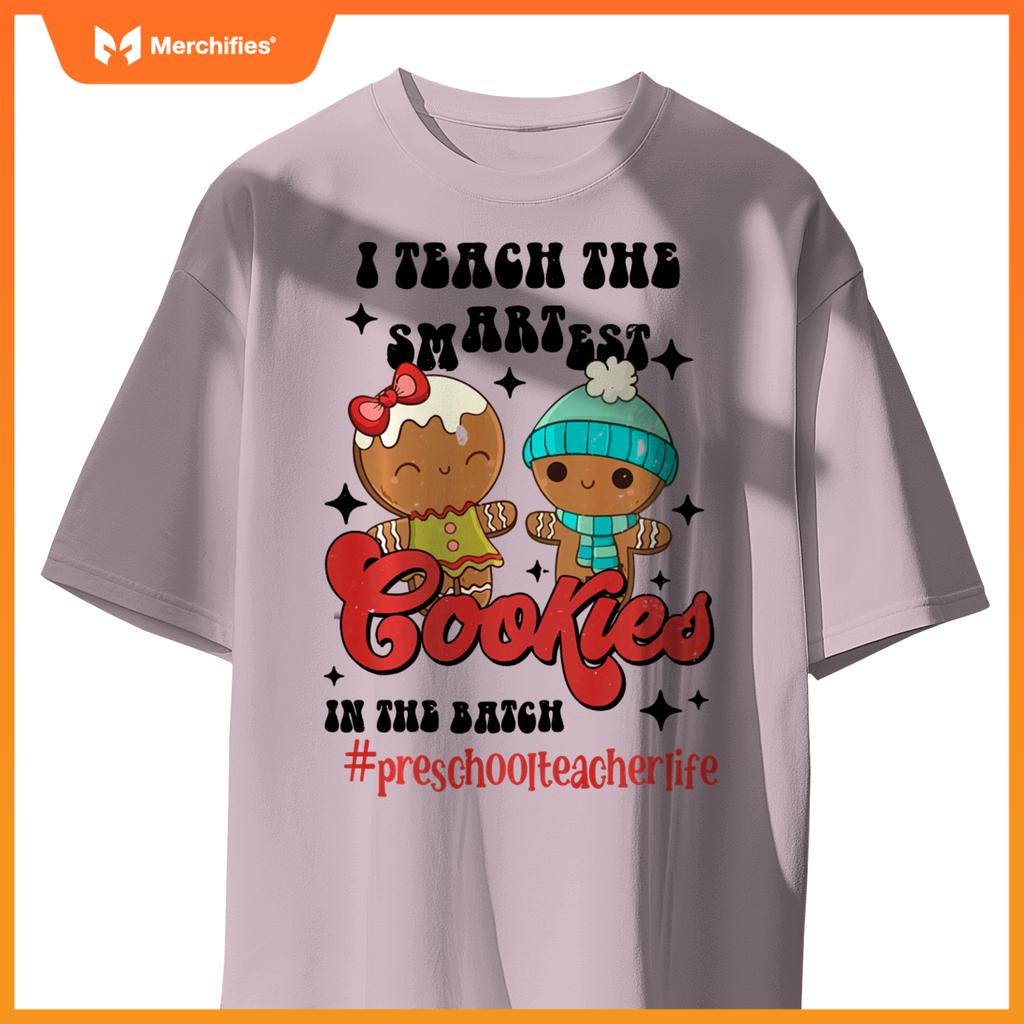 I Teach The Smartest Cookies Preschool Teacher Christmas