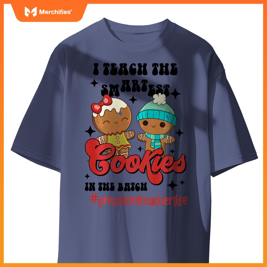 I Teach The Smartest Cookies Preschool Teacher Christmas
