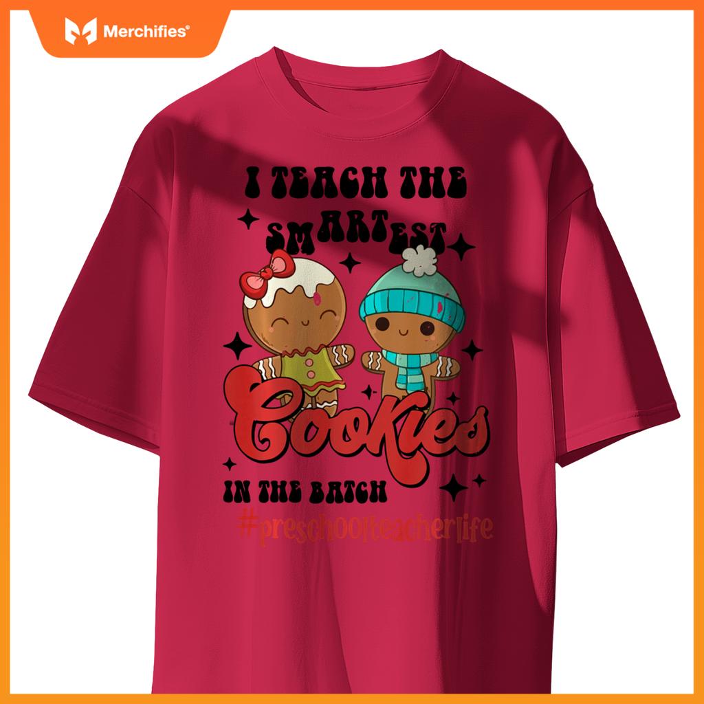 I Teach The Smartest Cookies Preschool Teacher Christmas