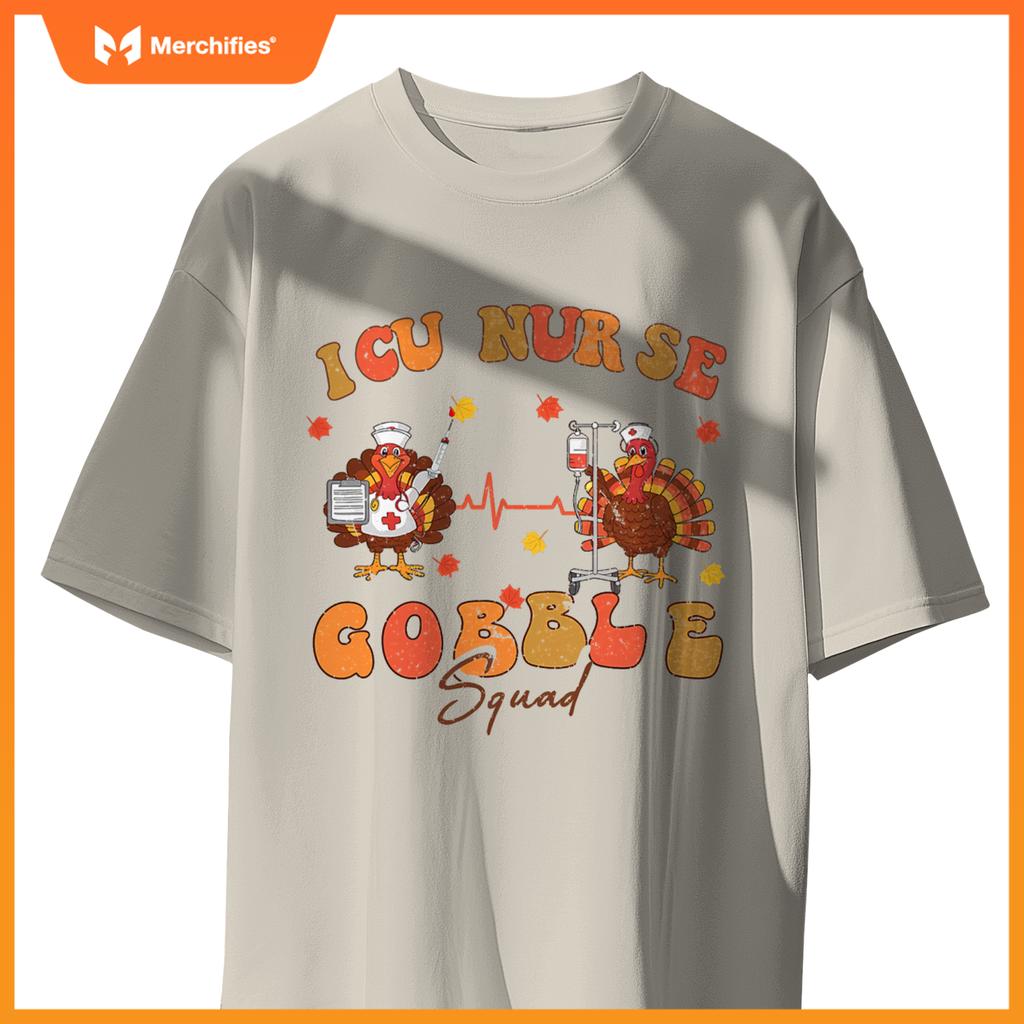 ICU Gobble Squad Thanksgiving Turkey Shirt for ICU Nurses T-Shirt