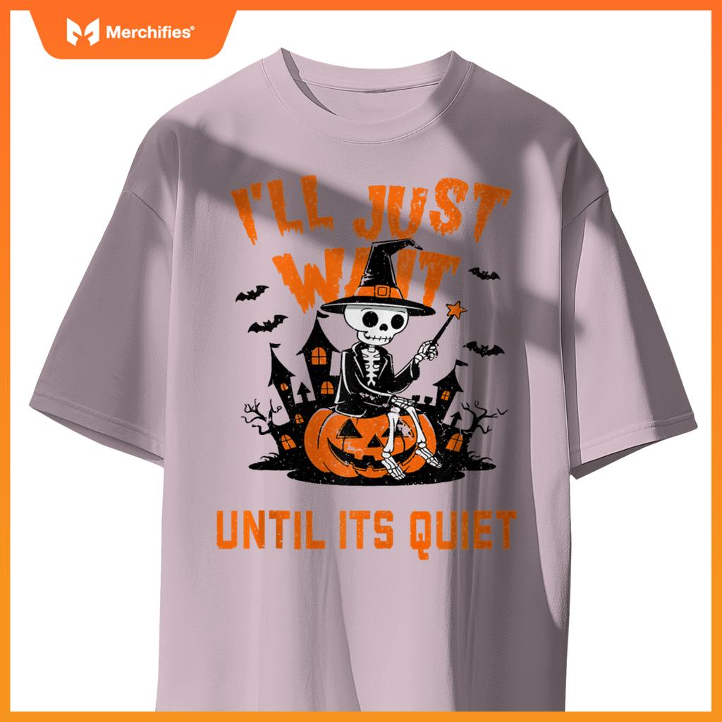 I'll Wait Until It's Quiet Halloween Teacher For Women Men