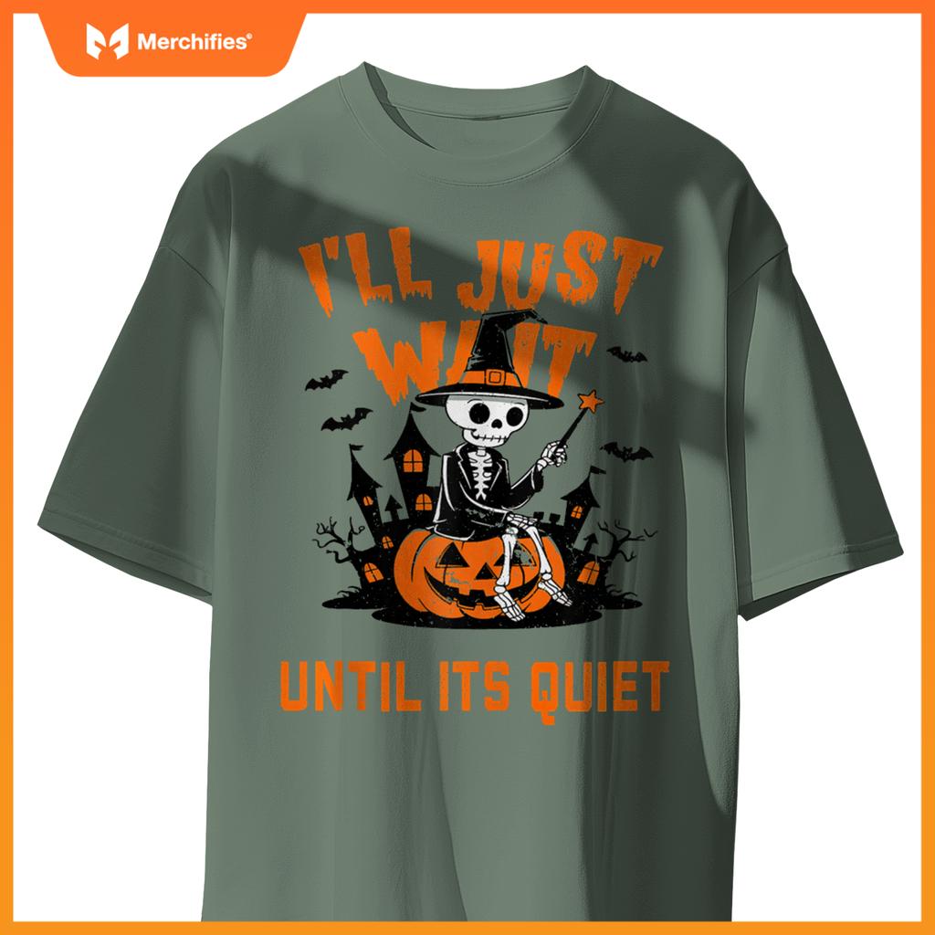 I'll Wait Until It's Quiet Halloween Teacher For Women Men