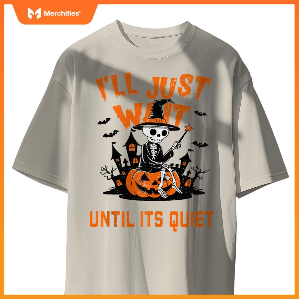 I'll Wait Until It's Quiet Halloween Teacher For Women Men