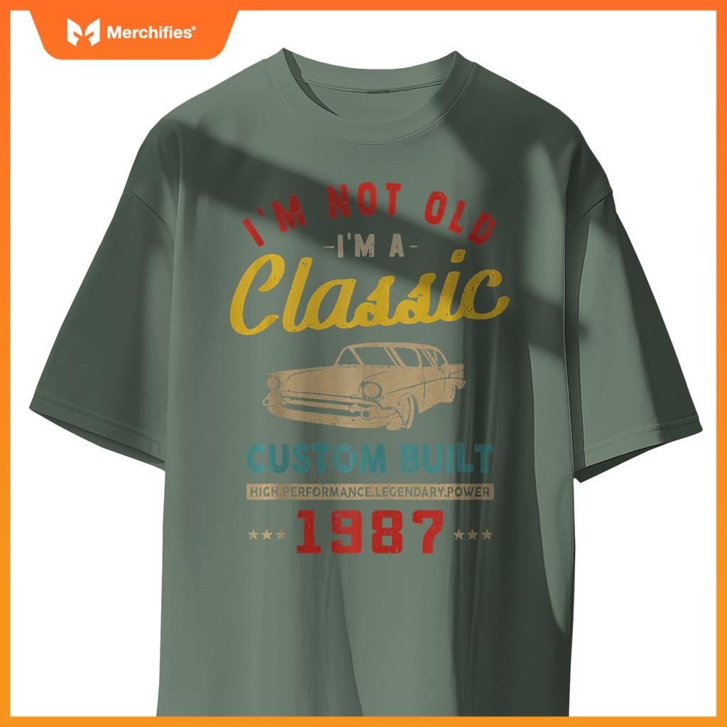 I'm Not Old I'm A Custom Built - 1987 - Classic - Car T-Shirt
