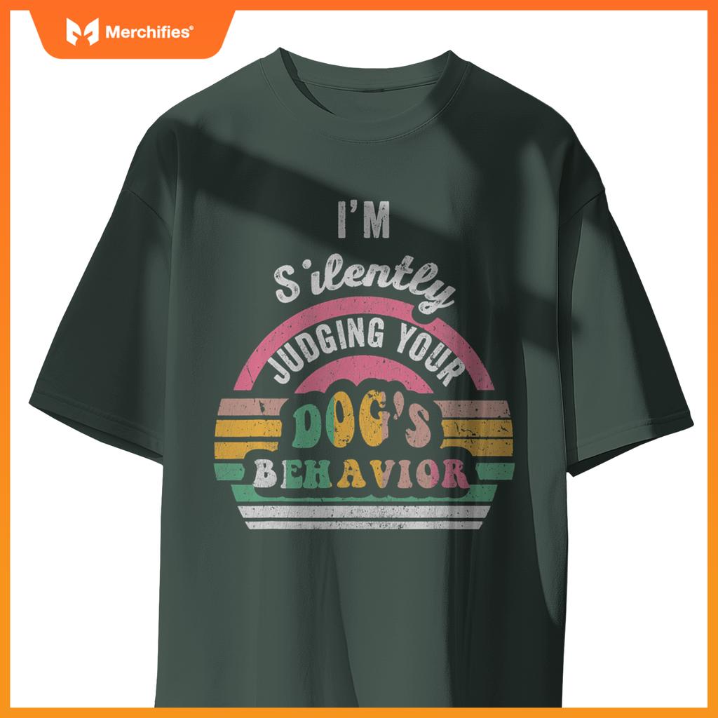 I'm Silently Judging Your Dog's Behavior Vintage Look T-Shirt