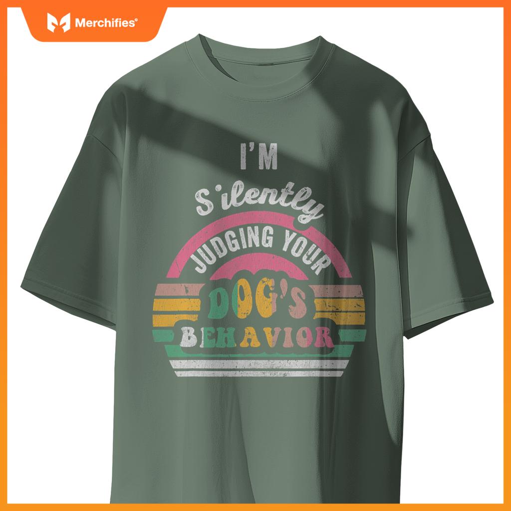 I'm Silently Judging Your Dog's Behavior Vintage Look T-Shirt