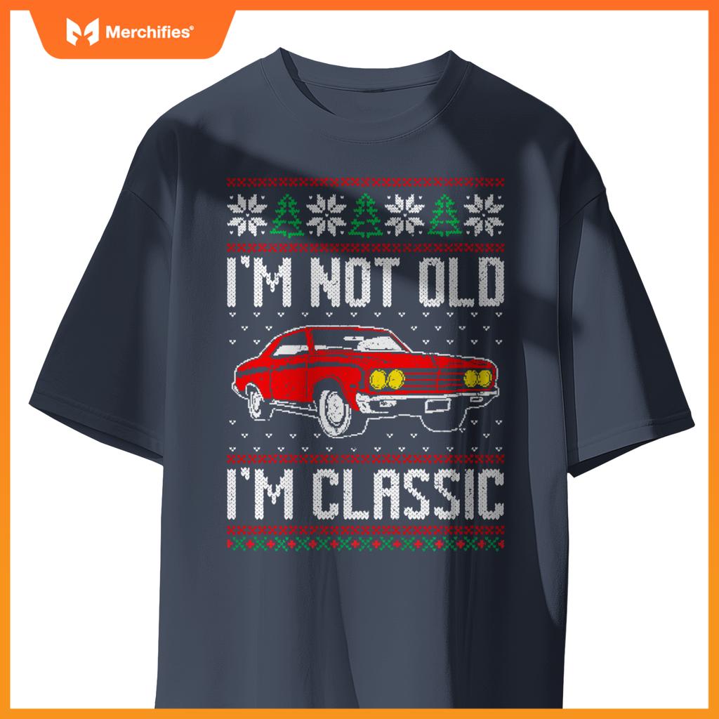 I'M Not Old I'M Classic Muscle Car Ugly Christmas T-Shirt