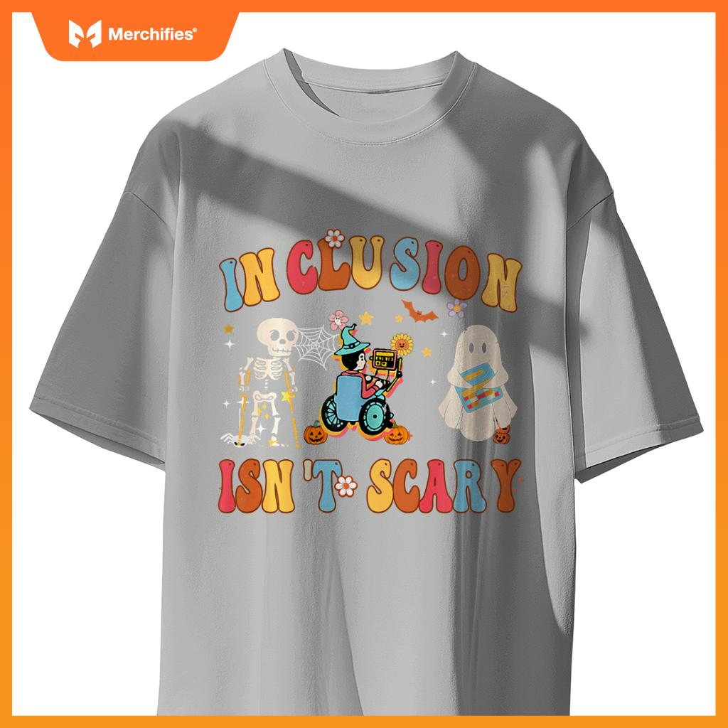 Inclusion Isn't Scary Teacher Skeleton Ghost Cute Halloween