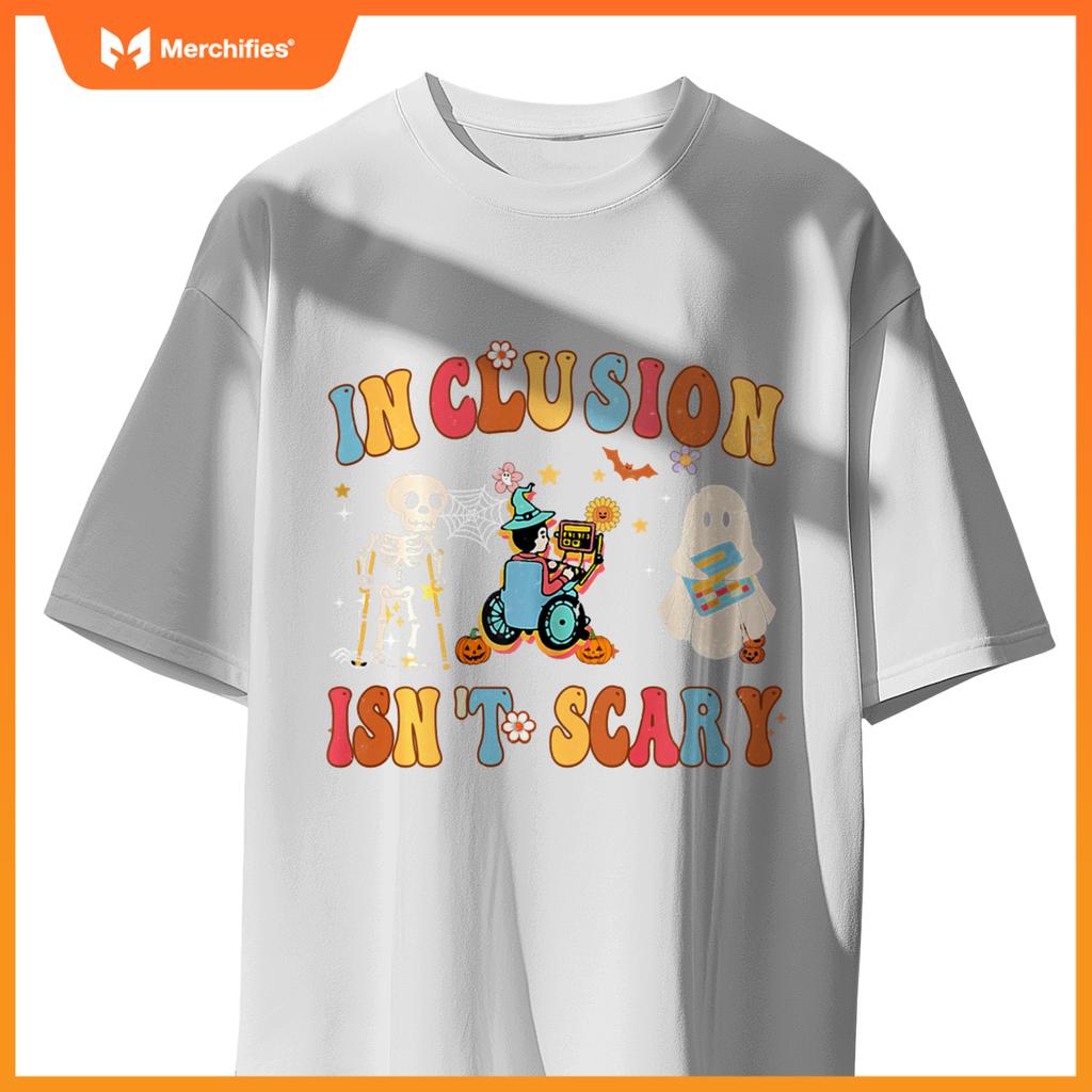 Inclusion Isn't Scary Teacher Skeleton Ghost Cute Halloween