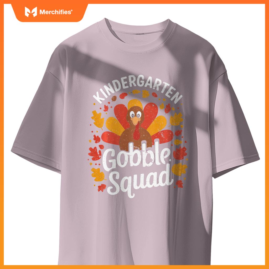 Kindergarten Gobble Squad Turkey Thanksgiving Teacher
