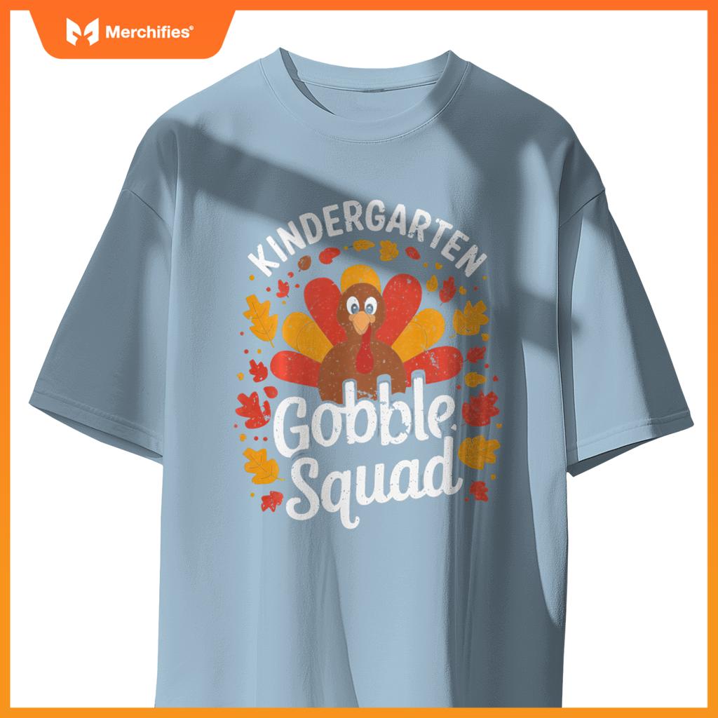 Kindergarten Gobble Squad Turkey Thanksgiving Teacher