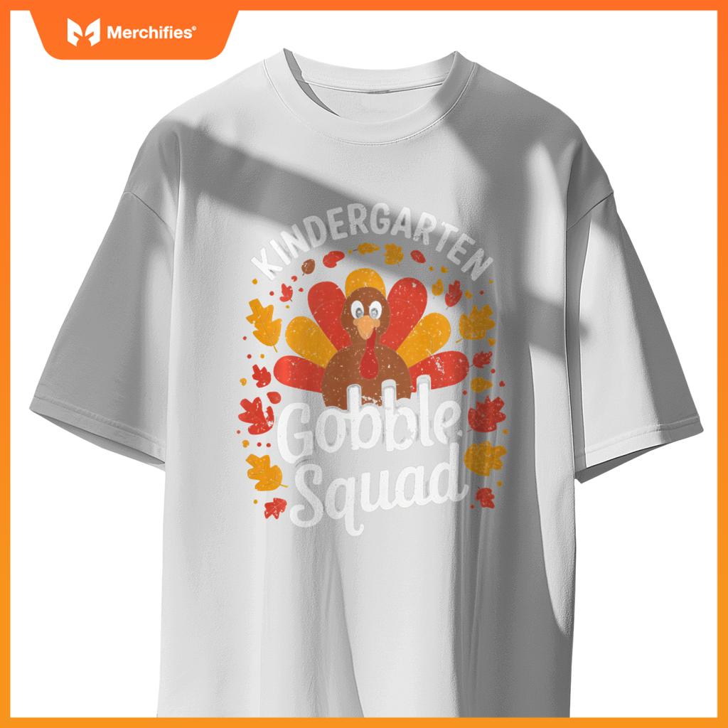 Kindergarten Gobble Squad Turkey Thanksgiving Teacher