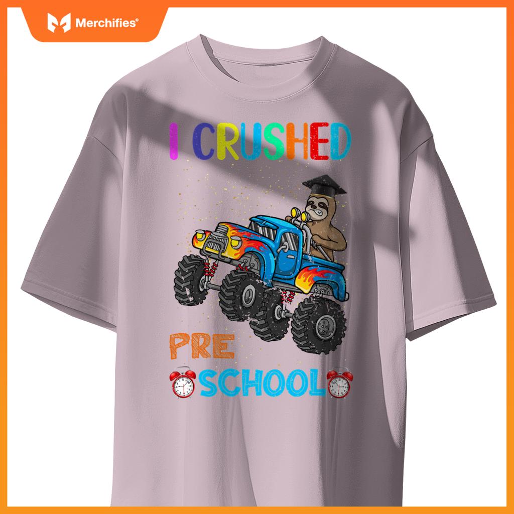 I Crushed Preschool Truck Graduation Sloth T-Shirt