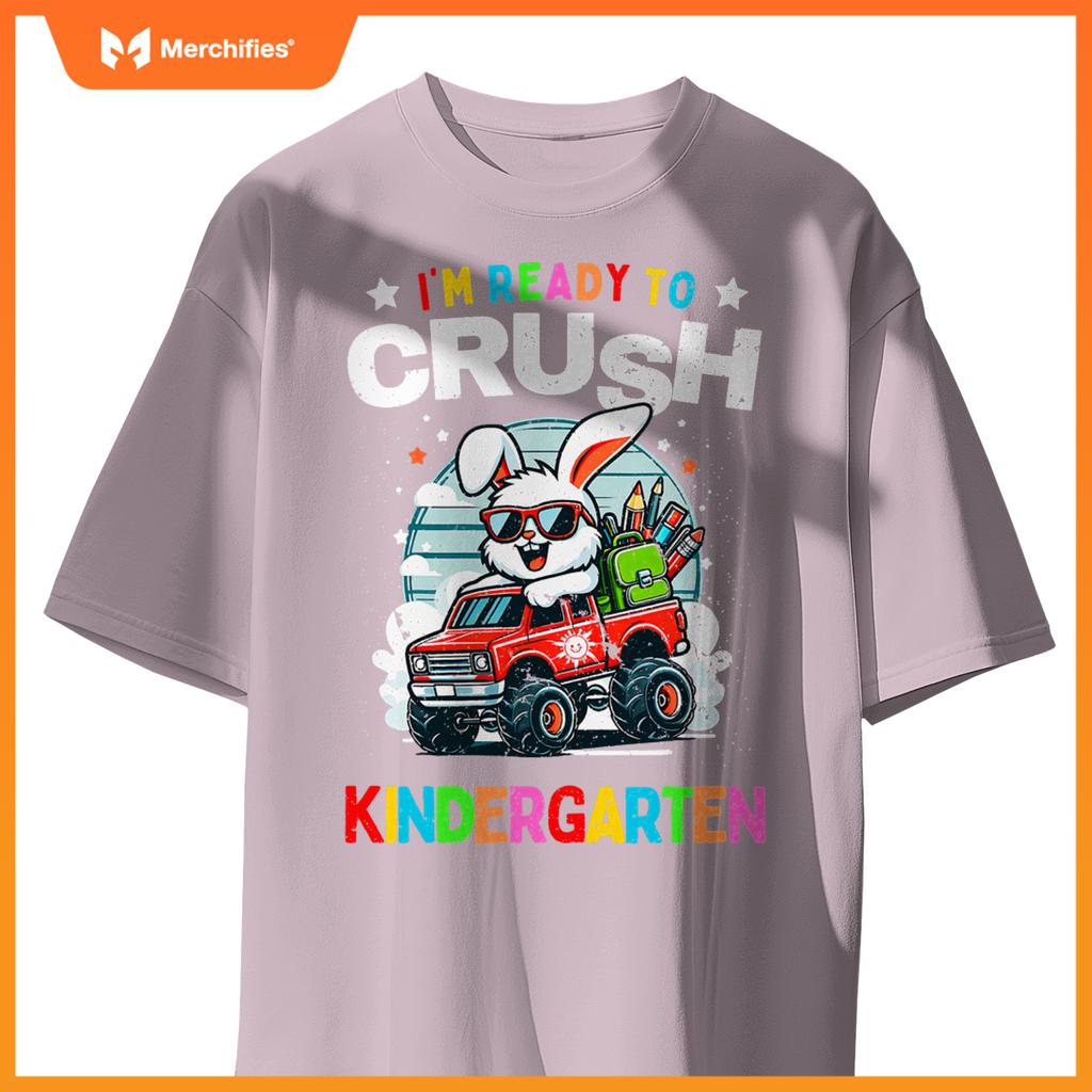 Im Ready To Crush Kindergarten Rabbit Monster Truck T-Shirt