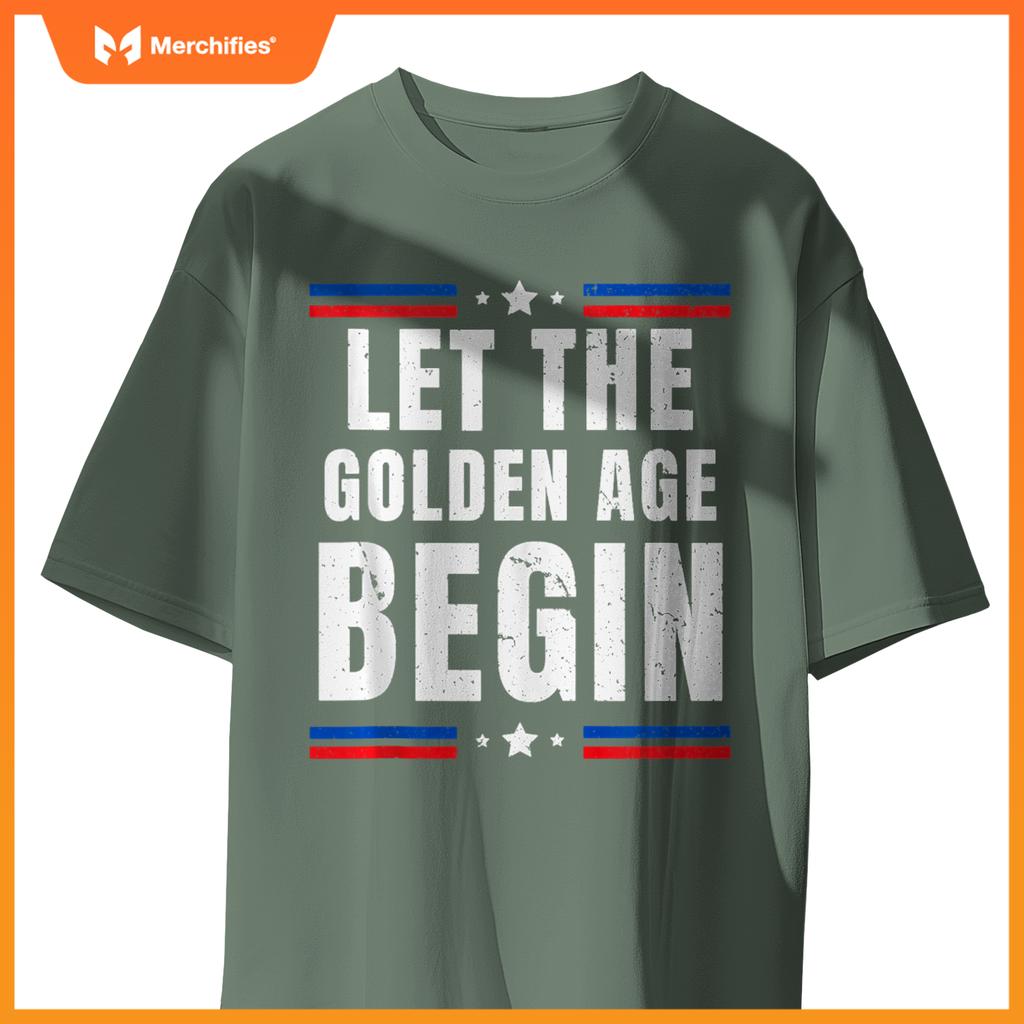 Let the Golden Age Begin Patriotic Pro Trump Anti Kamala T-Shirt
