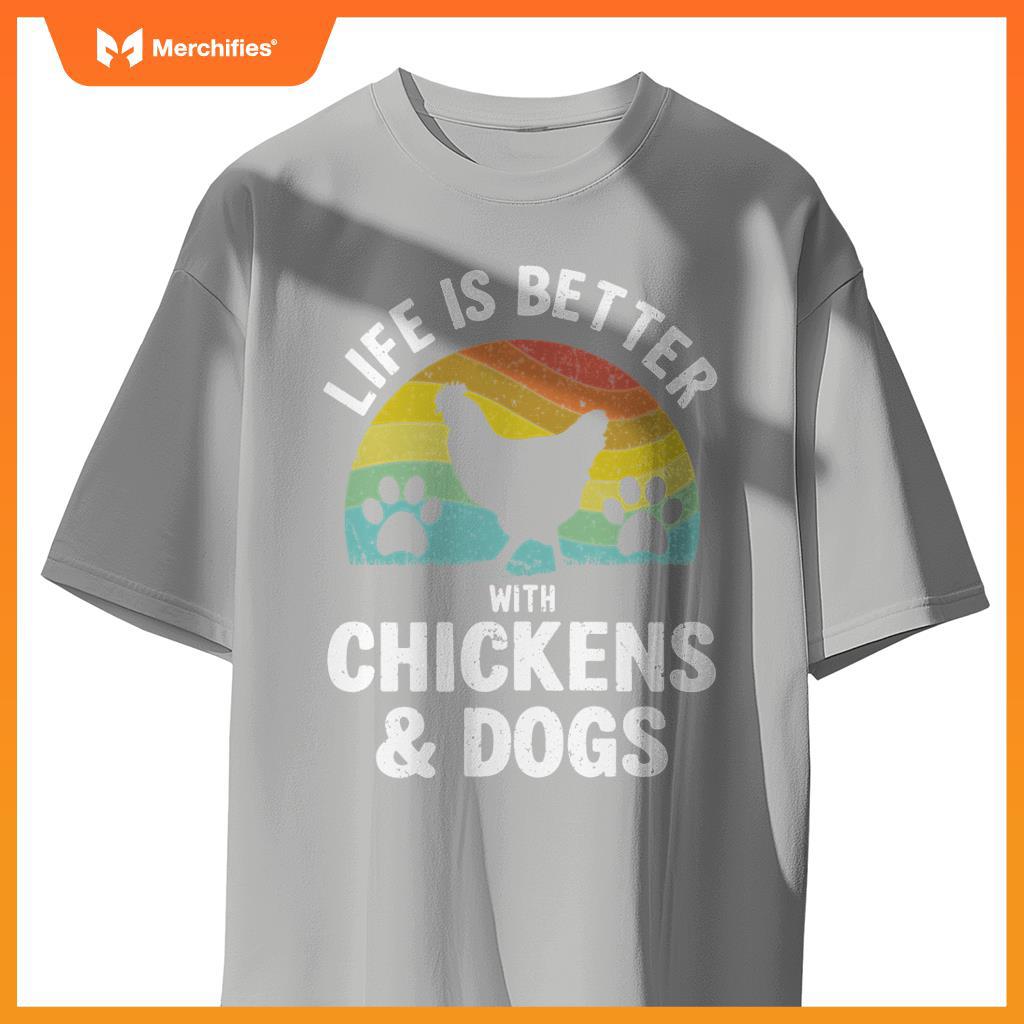 Life Is Better With Chickens & Dogs Women Girls Pet Farmer Pullover T-Shirt