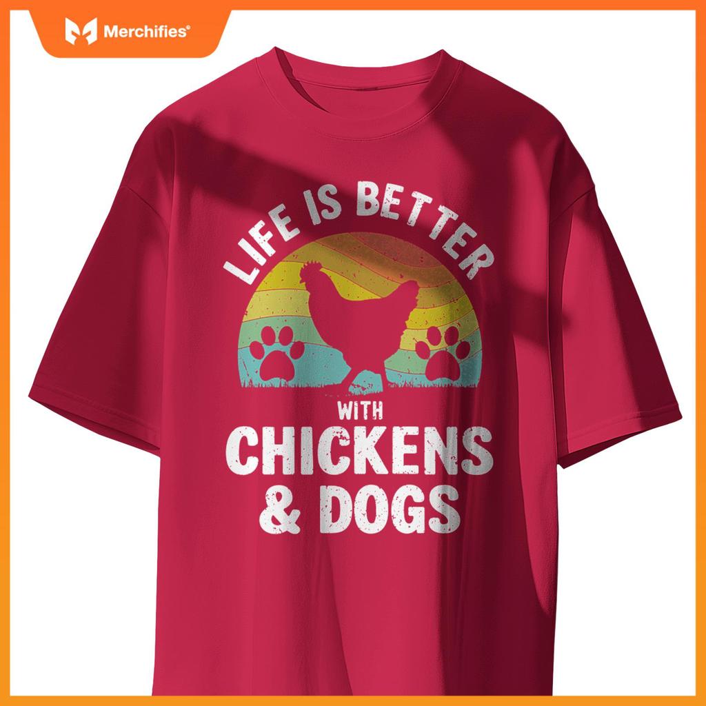 Life Is Better With Chickens & Dogs Women Girls Pet Farmer Pullover T-Shirt