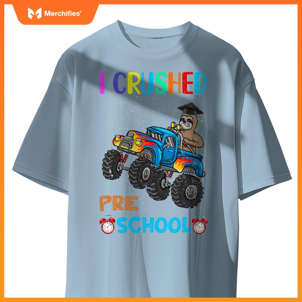 I Crushed Preschool Truck Graduation Sloth T-Shirt