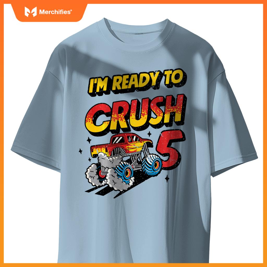 I'm Ready To Crush 5 Monster Truck Lover 5th Birthday Party T-Shirt