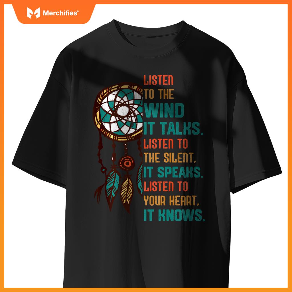 Listen To The Wind It Talks Fun Native American Day Graphic T-Shirt