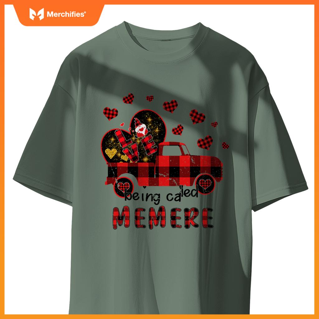 Love Being Called Memere Red Truck Gnome Valentine T-Shirt