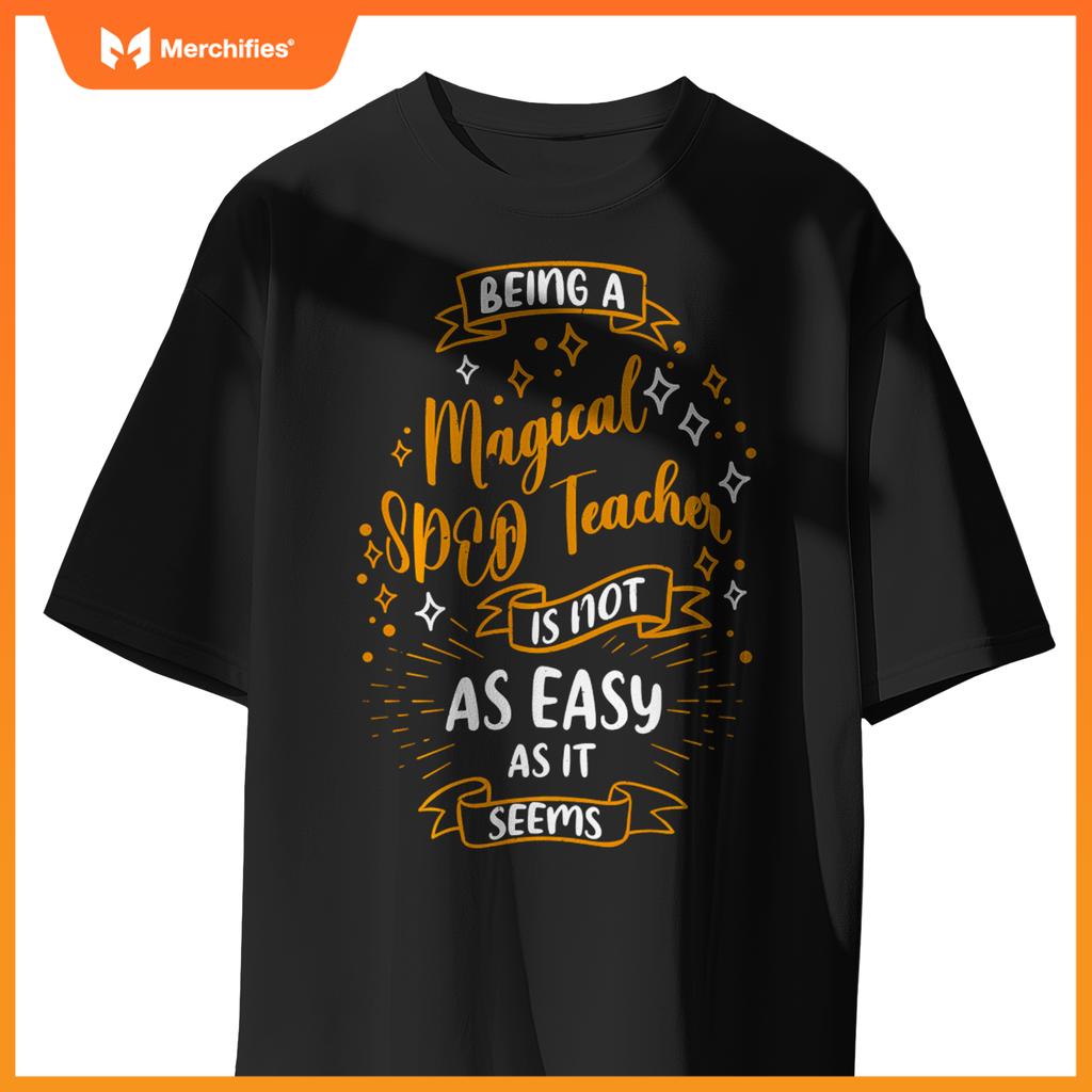 Magical SPED Teacher Funny Sped Teacher Special Education