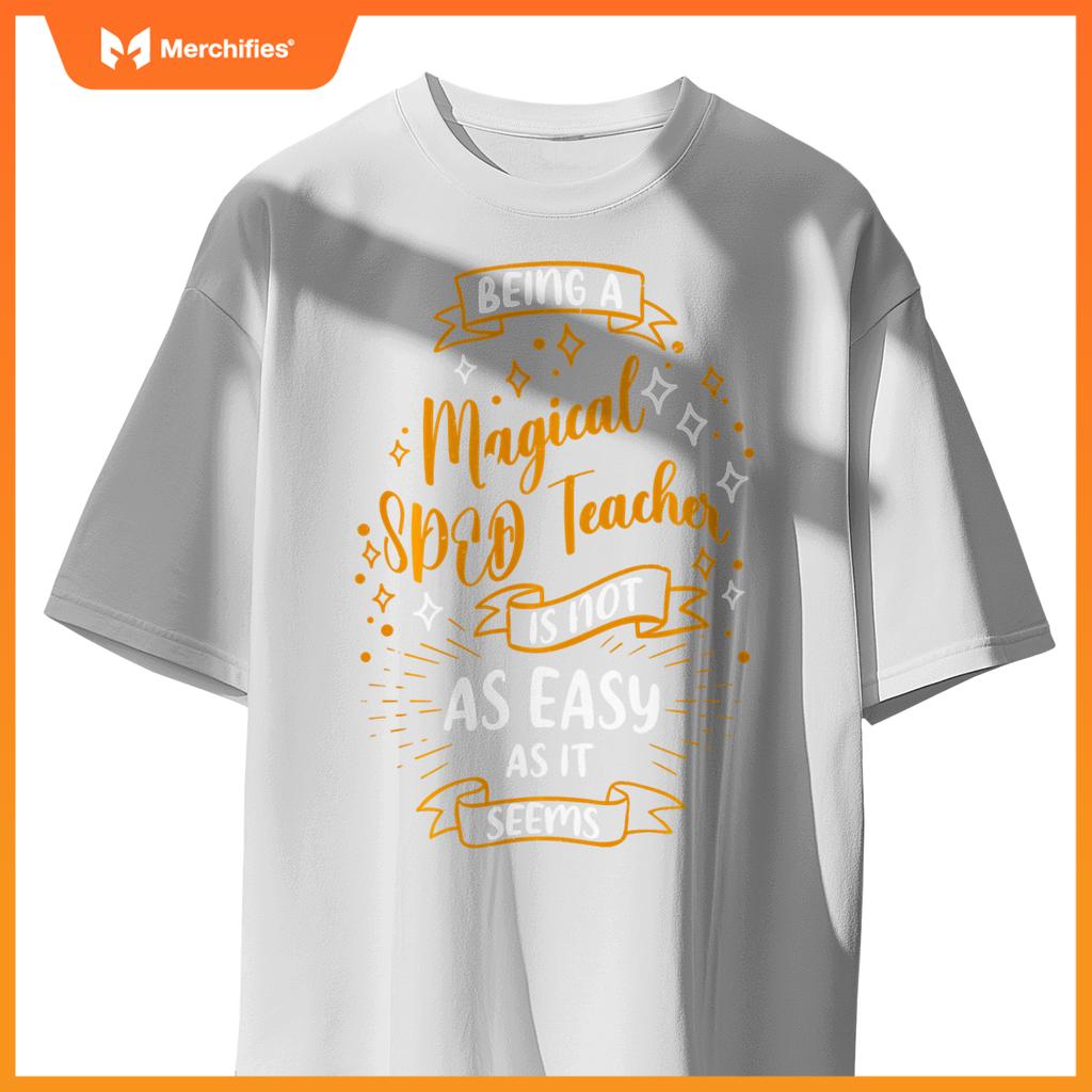 Magical SPED Teacher Funny Sped Teacher Special Education