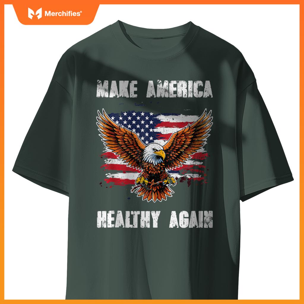 Make America Healthy Again - Patriotic Trump T-Shirt