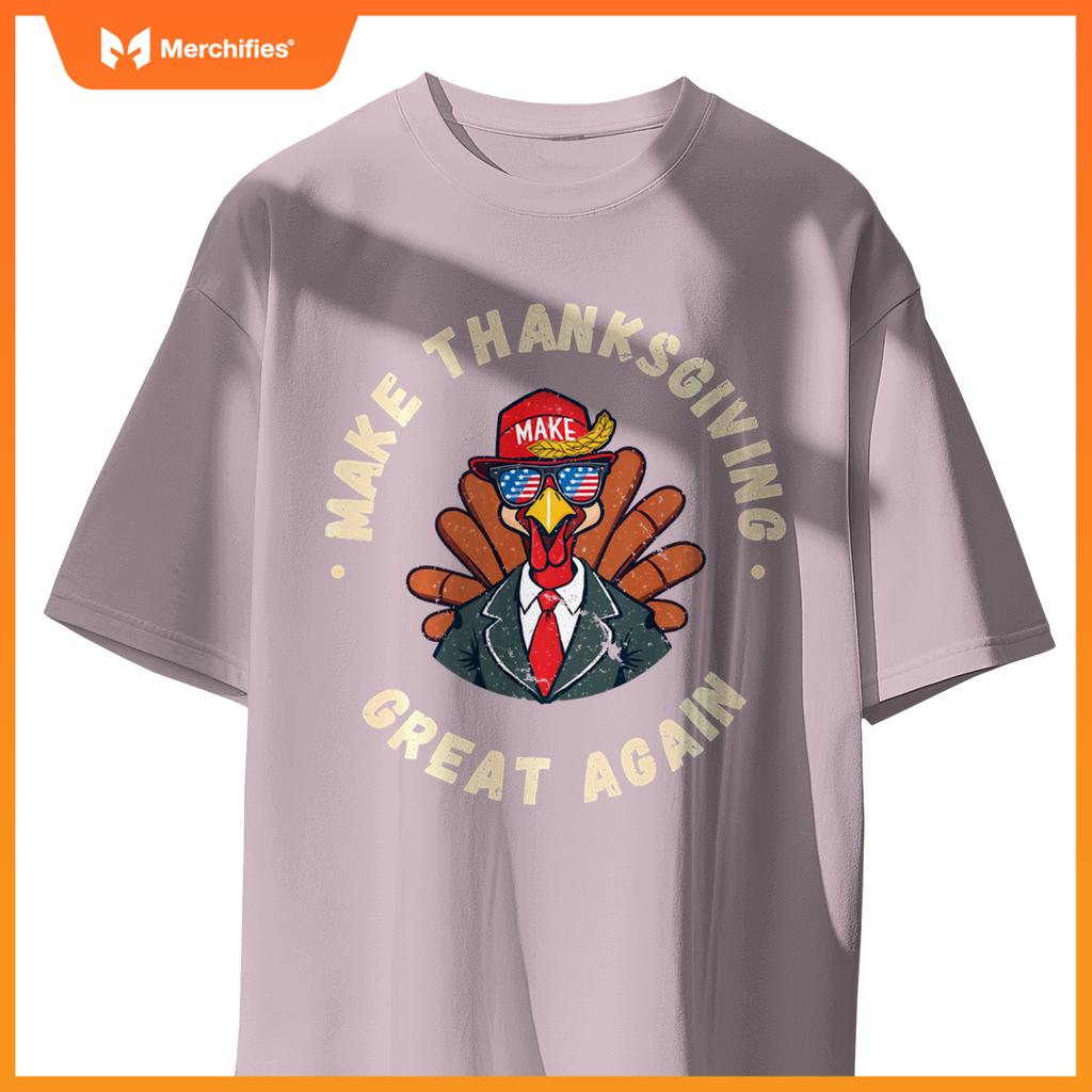 Make Thanksgiving Great Again Funny Patriotic Turke T-Shirt