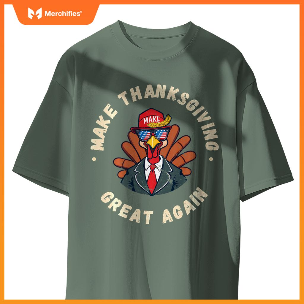 Make Thanksgiving Great Again Funny Patriotic Turke T-Shirt