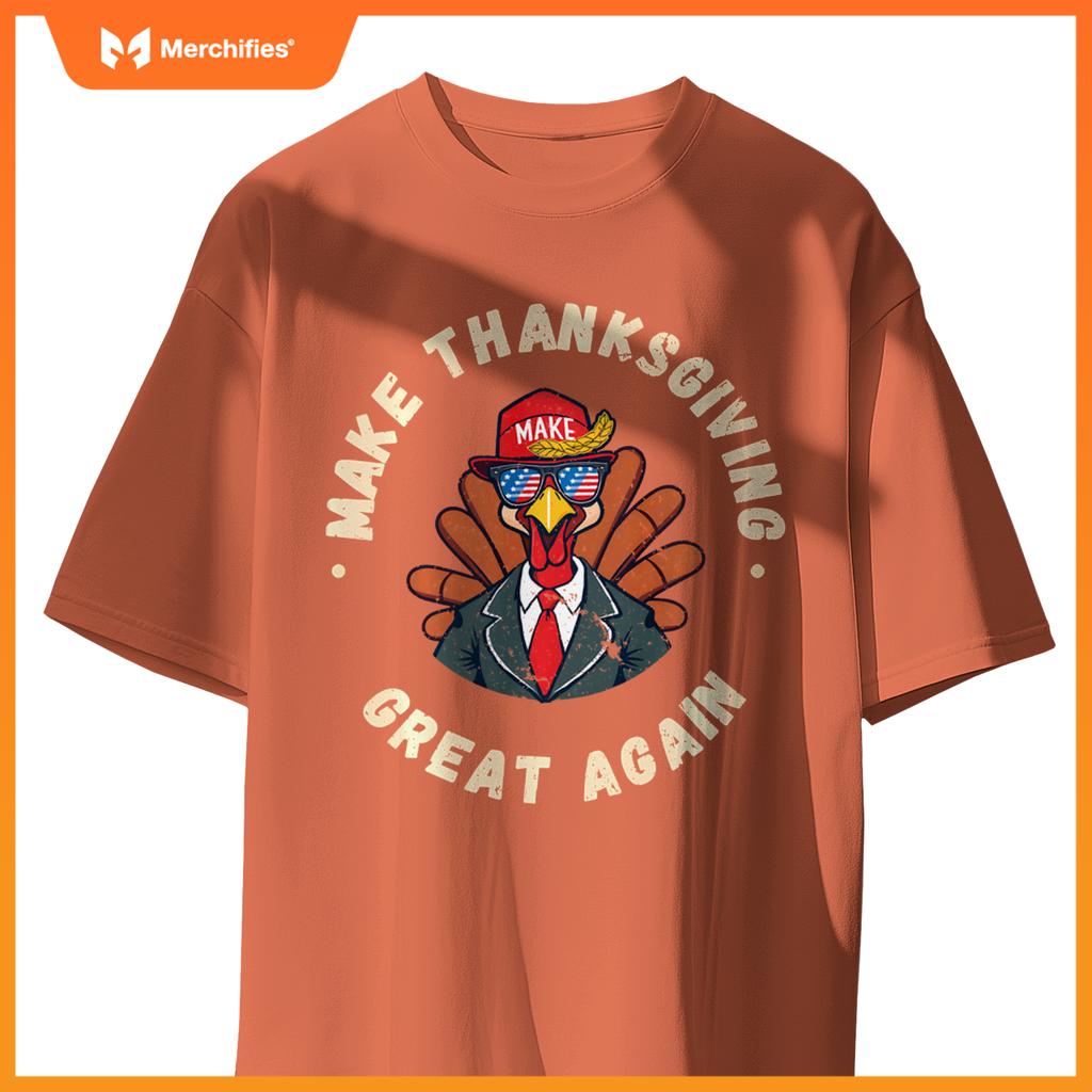 Make Thanksgiving Great Again Funny Patriotic Turke T-Shirt