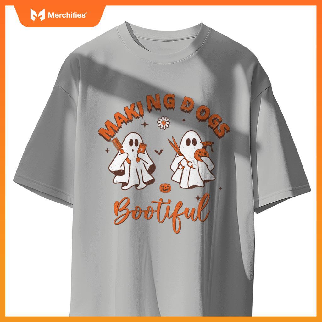 Making Dogs Bootiful Funny Dog Groomer Halloween Ghost T-Shirt