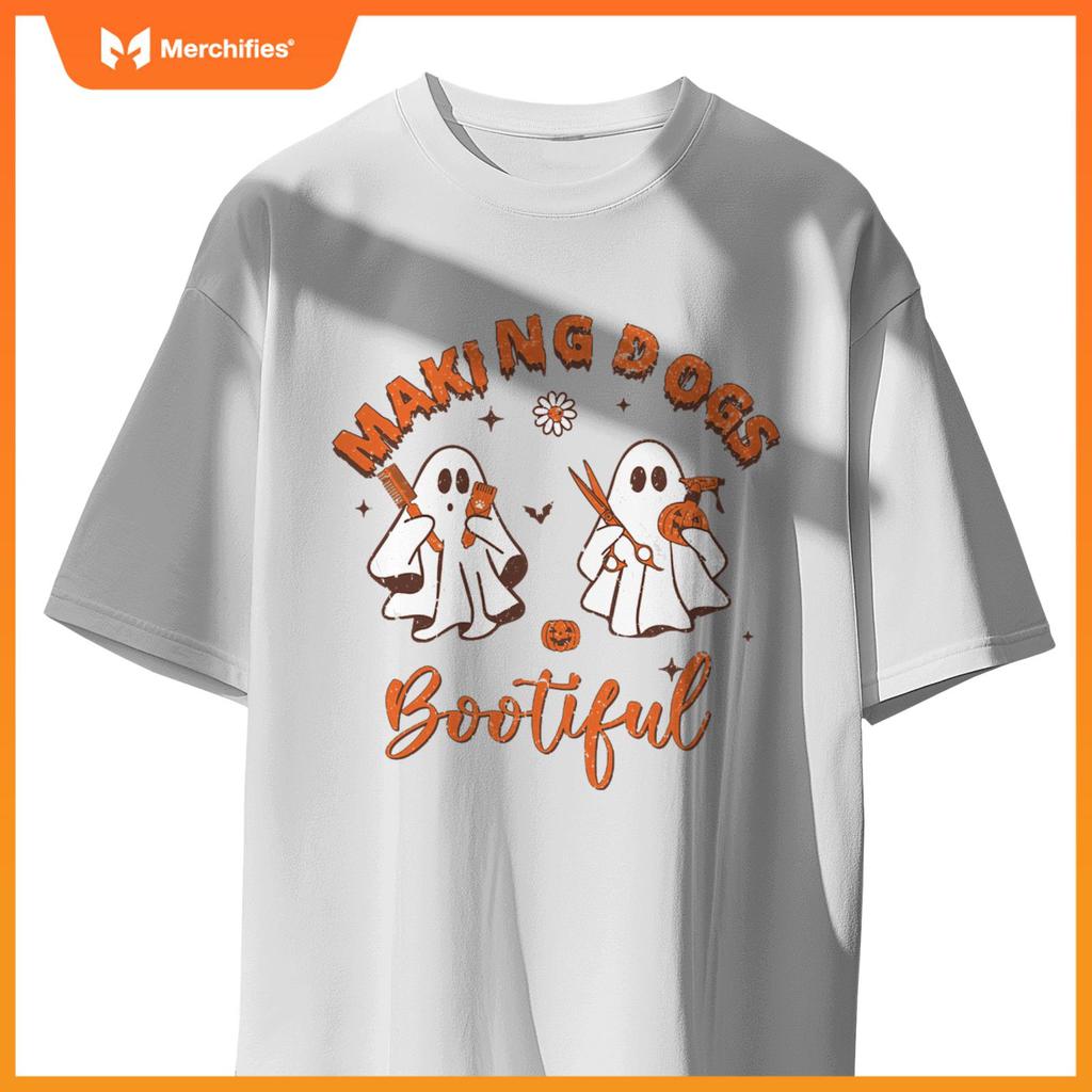 Making Dogs Bootiful Funny Dog Groomer Halloween Ghost T-Shirt