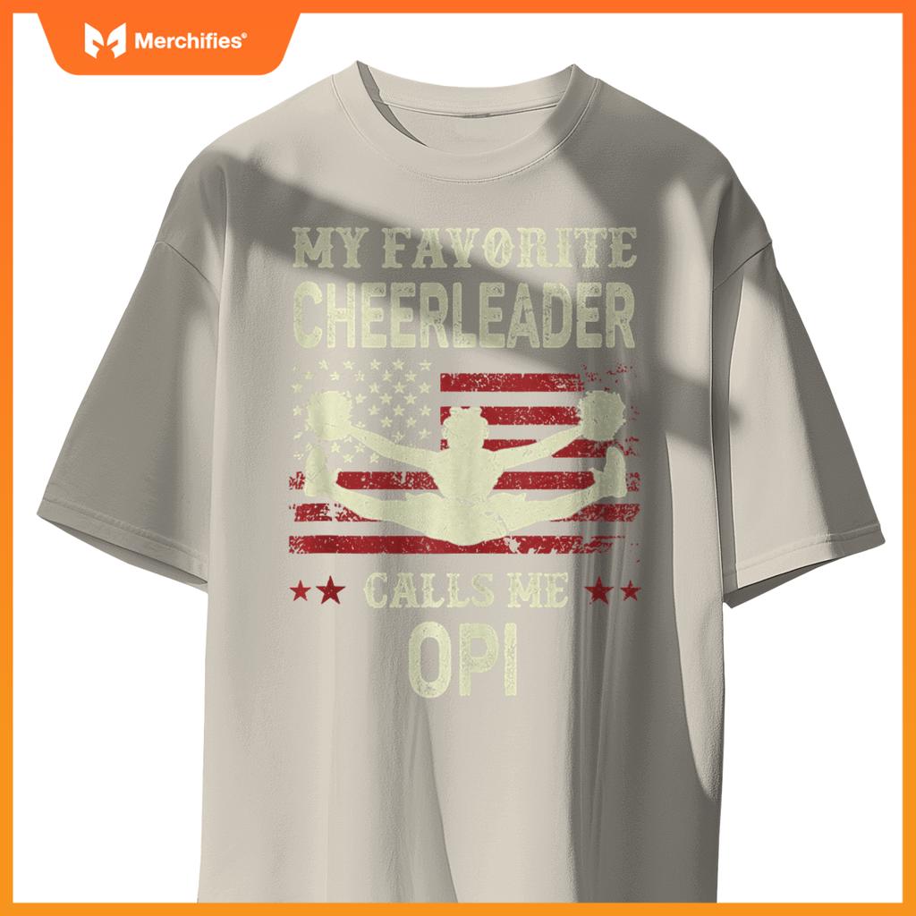 Mens My Favorite Cheerleader Calls Me Opi US Flag Patriotic T-Shirt