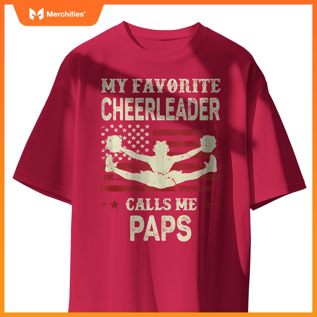 Mens My Favorite Cheerleader Calls Me Paps US Flag Patriotic T-Shirt